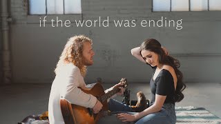 If the World Was Ending Acoustic Cover by Hannah Ellis amp Nick Wayne [upl. by Orella]