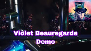 Violet Beauregarde Demo [upl. by Nawtna]