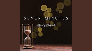 Seven Minutes [upl. by Nannie]