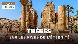 Thèbes sur les rives de léternité  Ramsès II  Archéologie  Documentaire histoire  AMP [upl. by Aerua]