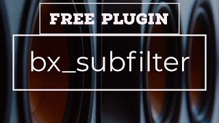 How to use bxsubfilter  Free from Brainworx [upl. by Enirod822]