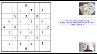 Sudoku classique par Arun Iyer WPF Sudoku Grand Prix 2024 round 7 puzzle 1 [upl. by Lucretia]