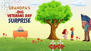 🇺🇸 Kids Read Aloud Grandpa Big Veterans Day Surprise  Veteran Story for Children  Story Time 🇺🇸 [upl. by Ronalda]