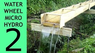 Part 2 of 10 Waterwheel Microhydro Flume Construction [upl. by Otter]