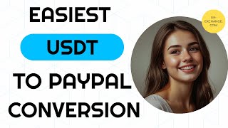 USDT to PayPal The Easiest Way to Convert Crypto to Cash 💸💵 [upl. by Dinan]