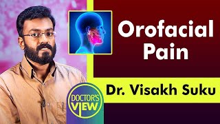 Orofacial Pain  Dr Visakh Suku  Health  Kaumudy [upl. by Othella569]