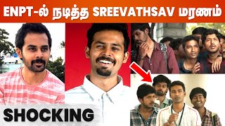 பிரபல Web Series Actor Sreevathsav தற்கொலைரசிகர்கள் அதிர்ச்சி  Vallamai Tharayo Web Series [upl. by Buatti]