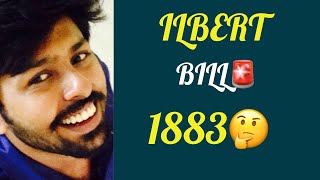 ILBERT BILL 1883 upsc quickly🔥🔥🔥 [upl. by Janet]