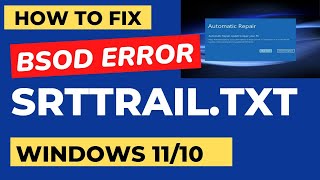 Srttrail txt BSOD Error in Windows 11  10 Fixed [upl. by Cordova]