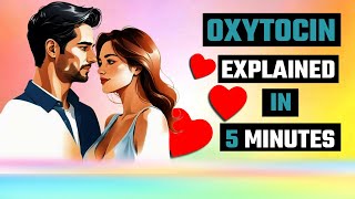 STOP Making This Mistake with Oxytocin and Improve Your Relationships [upl. by Okun193]