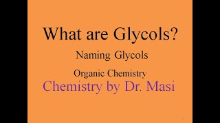 What are Glycols naming Glycols Ethylene Glycol Propylene Glycol [upl. by Goodspeed]