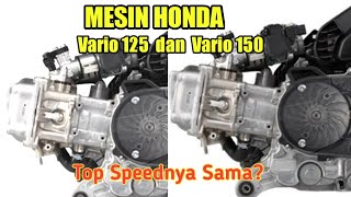 Perbedaan MESIN HONDA VARIO 125 VS VARIO 150  TENAGA BEDA TIPIS  click 125 vs 150 engine [upl. by Beverie]