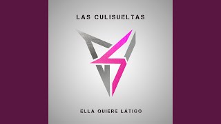 Ella Quiere Latigo [upl. by Yuille]