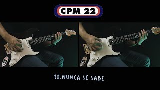 CPM 22  Nunca Se Sabe  Guitar Cover [upl. by Eimareg668]