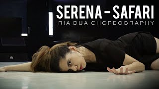 Serena Safari Ria Dua Choreography [upl. by Mara]