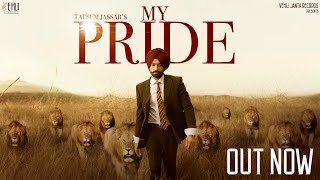 My Pride Full Video  Tarsem Jassar  Fateh DOE  Pendu Boyz  Punjabi Songs 2020 [upl. by Waltner150]