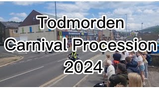 Todmorden Carnival Procession 2024 [upl. by Bast]