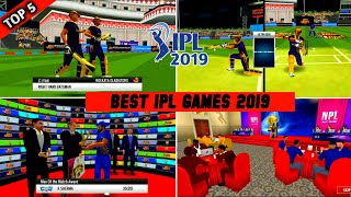 🎉Top5 Best Ipl 2019 Cricket Games For Android With Realistic Graphics amp Osm Features  Must Try [upl. by Sharyl366]