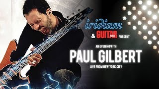 Paul Gilbert Live from The Iridium NYC 92718 [upl. by Atiuqat]