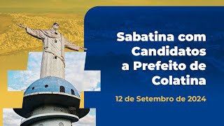 SABATINA COM CANDIDATOS A PREFEITO DE COLATINA [upl. by Raimund341]