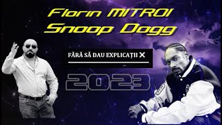 FLORIN MITROI  FĂRĂ SĂ DAU EXPLICAȚII ❌ NOU 2023 [upl. by Anilat]