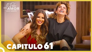 El Poder Del Amor Capitulo 61 Completo 16 Octubre 2021 [upl. by Keeley]