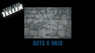 Acts 6 NKJV Scripture Reading amp Recap BIBLE [upl. by Etep]