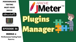 Ep 36  PT Tools  Mastering JMeter Plugins amp Plugin Manager for Performance Testing  Telugu [upl. by Drud577]