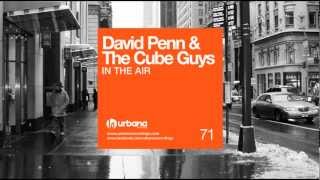 URB071  David Penn amp The Cube Guys  In The Air Original Mix Urbana Recordings [upl. by Davena]