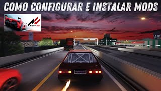 TUTORIAL DE CONFIGURAÇÃO BÁSICA DO ASSETTO CORSA E INSTALAÇÃO DE MODS [upl. by Huskey]