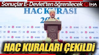 2024 Hac Kuraları Çekildi  Hac Kura Sonuçları Ne Zaman Saat Kaçta Açıklanacak [upl. by Hach]