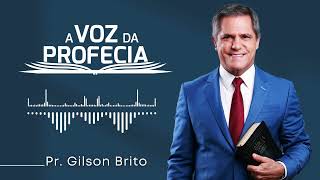 A que reino você pertence I  A Voz da Profecia com Pr Gilson Brito [upl. by Nevek]