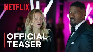 Back in Action  Jamie Foxx Cameron Diaz  Official Teaser  Netflix [upl. by Diskson]