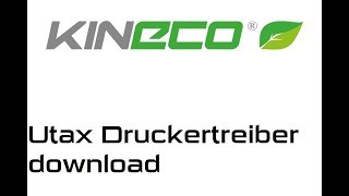 Anleitung Utax Drucker Treiber downloaden  Kineco [upl. by Koslo]