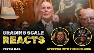 Pete and Bas  Stepped Into The Building  Grading Scale Reacts [upl. by Aimac]