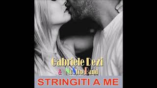 Stringiti a me  Bachata Gabriele Dezi e NoStop Band [upl. by Edmunda717]