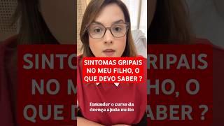 Sintomas GRIPAIS oque devo saber [upl. by Arrotal]