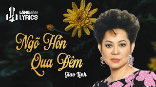 Ngõ Hồn Qua Đêm  Giao Linh  Official Làng Văn Lyrics [upl. by Janifer]