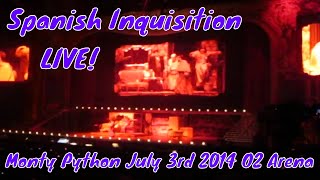 Spanish Inquisition sketch Michael Palin Monty Python Live O2 Arena Show 3 July 3rd 2014 [upl. by Nylirehc]