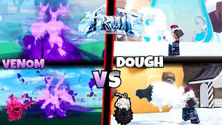 DOUGH VS VENOM FRUIT BATTLEGROUNDS [upl. by Puklich]