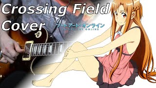 Sword Art Online Opening 1 quotCrossing Fieldquot Cover [upl. by Justen]