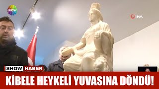 Kibele heykeli yuvasına döndü [upl. by Ninnahc]