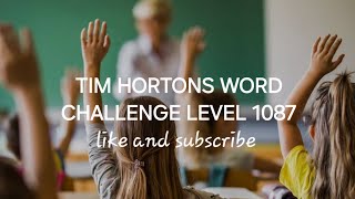 Tim Hortons Word Challenge Level 1087 timhortons free newvideo subscribe [upl. by Proulx]