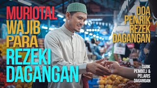 🛑 Doa Penarik Rezeki Islami 🛑 PEDAGANG WAJIB DIPUTAR 1x AMPUH Tarik Banyak Pembeli Lariskan Jualan [upl. by Sandon403]