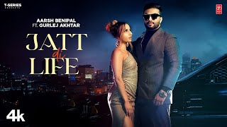 Jatt Di Life Official Video  Aarsh Benipal Gurlej Akhtar Gur Sidhu  Latest Punjabi Songs 2023 [upl. by Lyred]