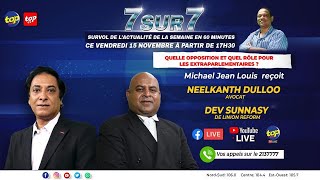 7 sur 7 Michael Jean Louis accueille l’avocat Neelkanth Dulloo et Dev Sunnasy de Linion Reform [upl. by Eelrebma424]