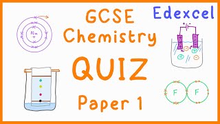 GCSE Chemistry Paper 1 Quiz Edexcel [upl. by Ranice]