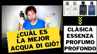 La MEJOR Acqua di Giò Essenza vs Profumo vs Profondo vs Clásica [upl. by Prentice302]