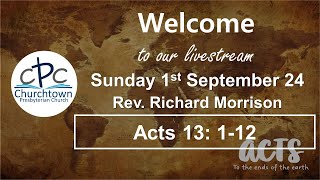 Churchtown Presbyterian Church  Sunday 1st September 24  Rev Richard Morrison [upl. by Aicertap]