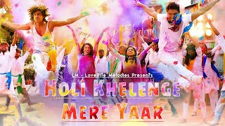 Happy Holi  Holi Khelenge Mere Yaar Full Song Shanky Goswami  Latest Holi Song  Dj Holi Songs [upl. by Okir]